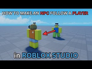 How to make an NPC FOLLOW you in ROBLOX STUDIO
