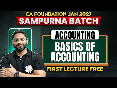 CA Foundation Accounting: Basics of Accounting | Accounts Revision | Jan 27 | CA Manish Mahajan