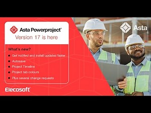 Introducing Asta Powerproject version 17 - Solid Support Webinar