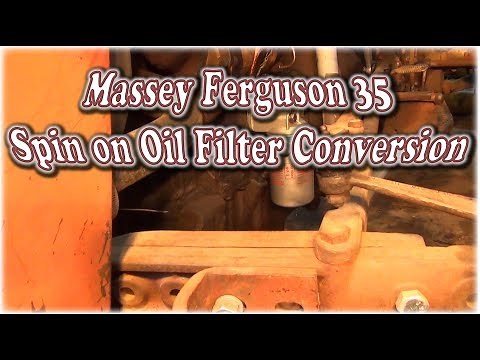 Massey Ferguson 35 Spin on Oil Filter Conversion