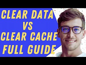 Clear Data Vs Clear Cache: How To Know The Difference - Full Explanation