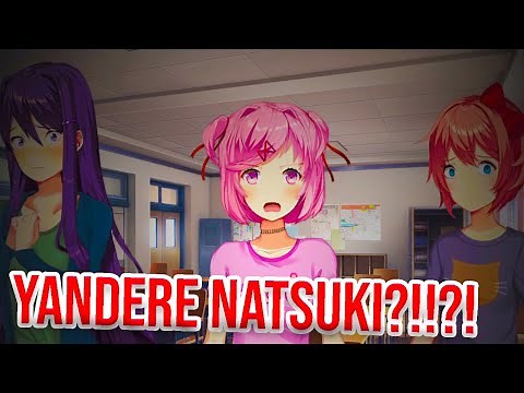 Natsuki GOES YANDERE!!!! | DDLC MODS | PLUS ONE EP. 6 FULL