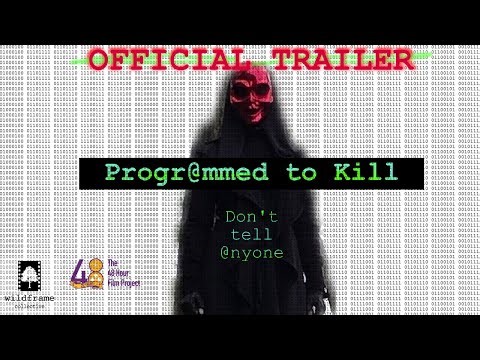 OFFICIAL TRAILER - Programmed to Kill | a Wildframe Collective Film