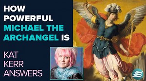 Kat Kerr Talks About How Powerful Michael The Archangel Is | July 9 2025