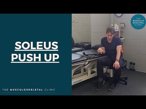 Physio explains the soleus push up | The MSK Physio