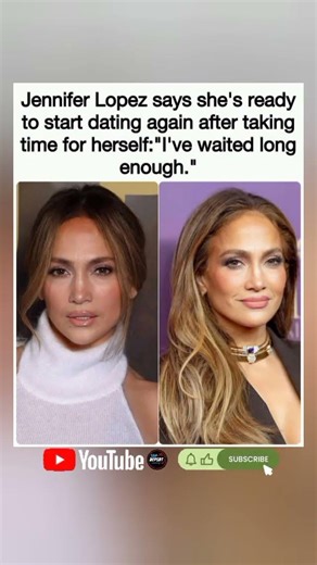 💃 Jennifer Lopez says she's ready to date again: "I've waited long enough."#fyp #shorts