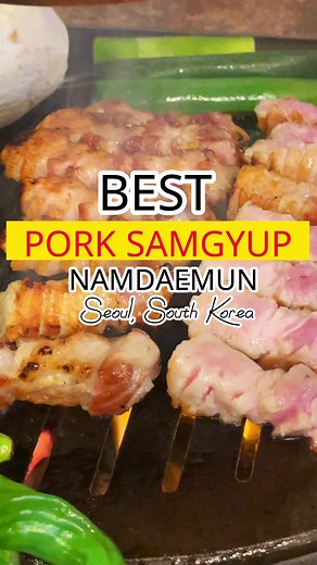 32K views · 400 reactions | Best Pork Samgyup in Namdaemun, Seoul, South Korea area!肋數 #pork #porksamgyupsal #fyp #whattoeatinkorea #wheretoeatinkorea #koreanfood #fbreelsvideo #yummyfood #seoul #southkorea | DaddyCooks_Ph | Facebook