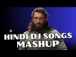HINDI SONGS NON STOP MIX | BOLLYWOOD DJ SONGS NON STOP MIX MASHUP REMIX