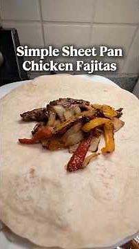 Ready in Less Than 30 Minutes! Sheet Pan Chicken Fajitas