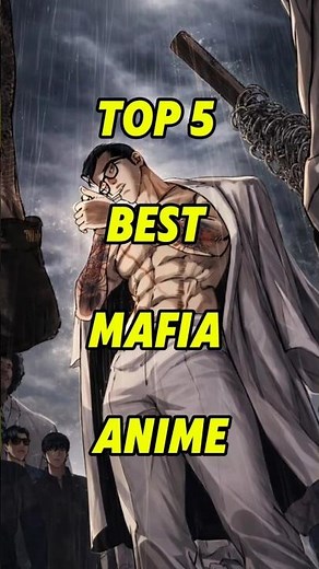 Top 5 Greatest Mafia Anime 🥶🔫 (Don’t Watch Alone)