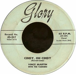 Vince Martin With The Tarriers - Cindy, Oh Cindy / Only If You Praise The Lord