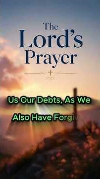 The Lord's Prayer (Our Father) | Powerful Daily Prayer for Peace, Faith & God's Blessings