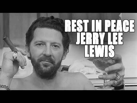 Jerry Lee Lewis Dies at 87 - He Was ‘Ready To Leave’