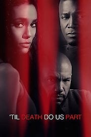 'Til Death Do Us Part