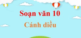 Soạn bài Đi trong hương tràm | Hay nhất Soạn văn 10 Cánh diều.