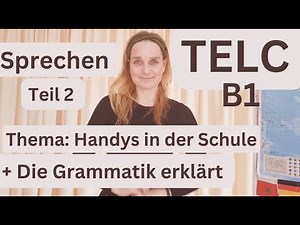 📢 TELC B1 Sprechen Teil 2 – Thema: Handys in der Schule 📱🎓 | Perfekte Prüfungsvorbereitung!