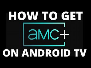 How To Get the AMC+ App on ANY Android TV