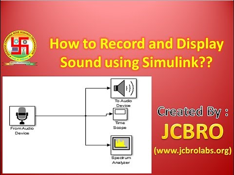 How to record and display sound using Simulink??