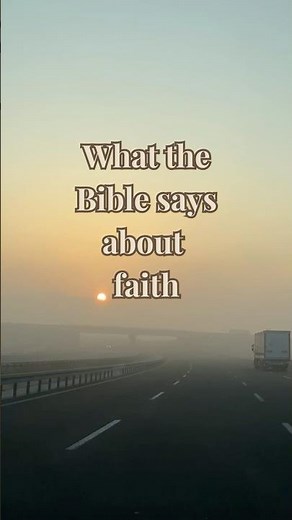 The Bible’s Definition of Faith