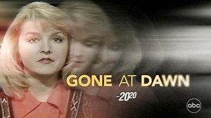 Watch 20/20 Season 44 Episode 13 Gone at Dawn Online | True Crime