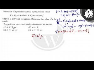The motion of a particle is defined by the position vector\n\\( \\math...