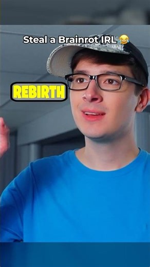 Steal a Brainrot IRL Rebirth Be Like 😂