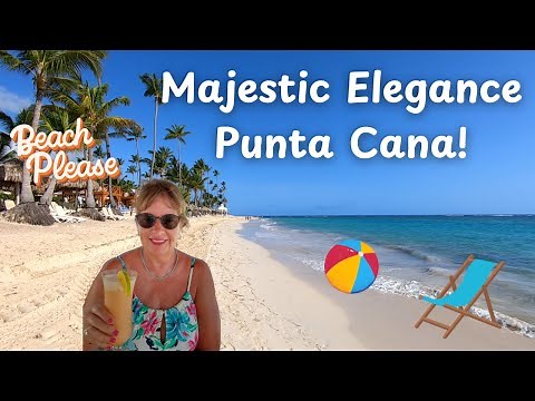 Majestic Elegance Punta Cana! Resort Tour! The BEST Majestic Resort in Punta Cana!