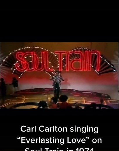 Carl Carlton performing his hit “Everlasting Love” in 1974 on Soul Train! #music #soultrain #70s #disco #classic