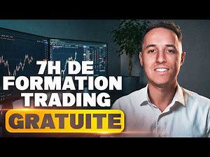 APPRENDRE LE TRADING : Mon Guide Complet de 7H pour Devenir Rentable