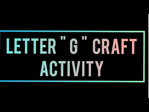 Letter G g Crafts Activity | Letter G Arts and Crafts | Letter G Activities & Fun Ideas for Kids