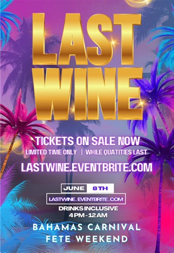 LAST WINE - drinks inclusive carnival cooldown fete in Nassau Bahamas. June 8th!! Tickets on sale now! Visit Bahamas Carnival Guide for more info! #bahamas #bahamastiktok #bahamascarnival #carnival #bahamascarnivalguide #caribbeantiktok #soca #worldklassevents #lastwine