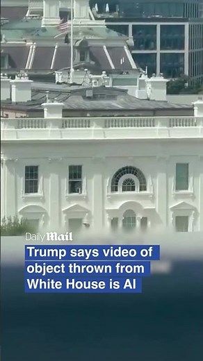 Trump says video of object thrown from White House window is AI