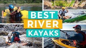 Best kayaks for river paddling