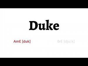 How to Pronounce duke in American English and British Englishduke