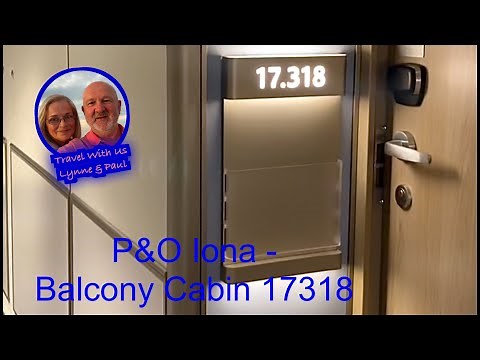P&O Iona 2021 - Standard Balcony Cabin on Deck 17 - 17318