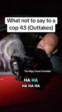 What NOT to say to a cop pt 43 (Outtakes) #funny #comedy #police #fyp #skit #bloopers