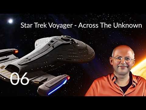 STAR TREK: VOYAGER - Across The Unknown (06) [Deutsch]