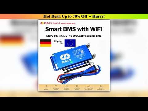 Unboxing DALY Smart BMS Balance BMS Lifepo4 3S 4S 12V 8S 24V 16S 48V 100A 150A 250A 32V Liion 37V