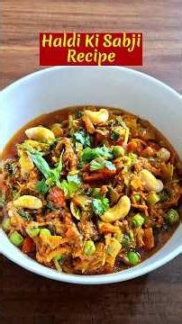 Haldi Ki Sabji Recipe #shorts #recipe #haldikisabji