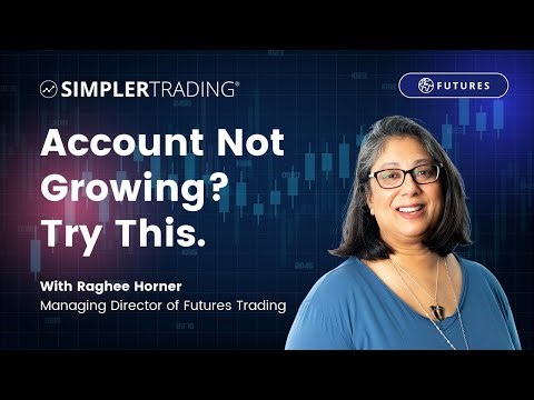 Account not growing? Try this. | Simpler Trading