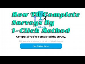 How To Complete Surveys By 1Click Method