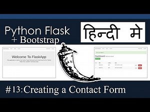 13. [Hindi] Web Development using Python Flask Bootstrap #13 Creating a Working Contact Us Form