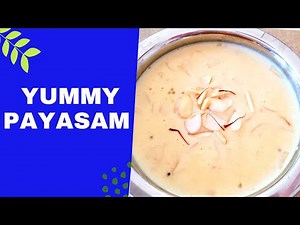 Yummy Payasam in 30 minutes