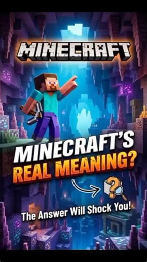 What is Minecraft real meaning ⁉️🤔