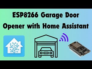 DIY Smart Garage Door: Automate with ESP8266 and Home Assistant