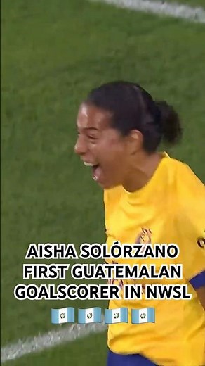 Aisha Solórzano | First Guatemalan to score in NWSL