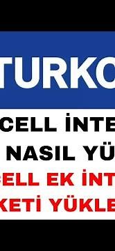 Turkcell İnternet Paketi Nasıl Yüklenir - İnternet Paketi Alma