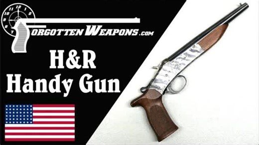 H&R Handy Gun：被NFA淘汰的滑膛手枪 | Forgotten Weapons_哔哩哔哩_bilibili