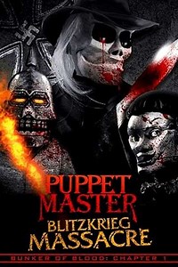 Puppet Master: Blitzkrieg Massacre (2018) - Where to Watch