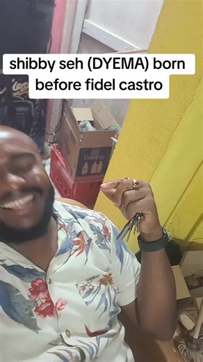 Shibby Seh Dyema Born Before Fidel Castro